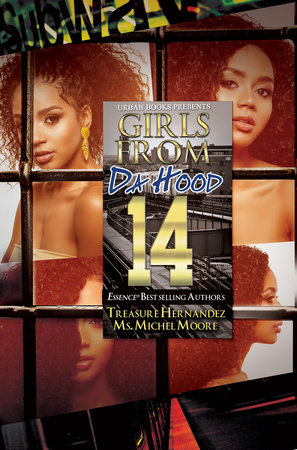 Girls from da Hood 14 by Treasure Hernandez and Ms. Michel Moore