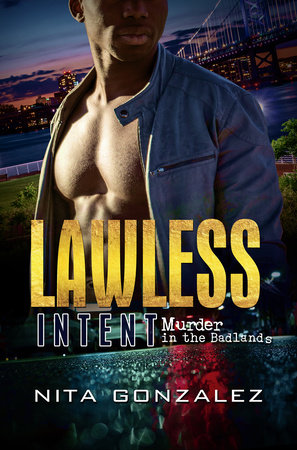 Lawless Intent by Nita Gonzalez