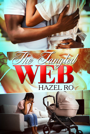 The Tangled Web by Hazel Ro