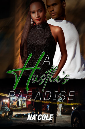 A Hustla’s Paradise by Na'Cole