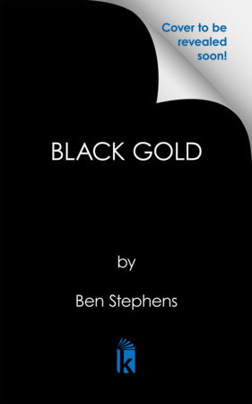 Black Gold by Ben Stephens