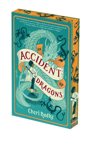 An Accident of Dragons: Deluxe Limited Edition by Cheri Radke