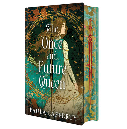 The Once and Future Queen: Deluxe Limited Edition by Paula Lafferty