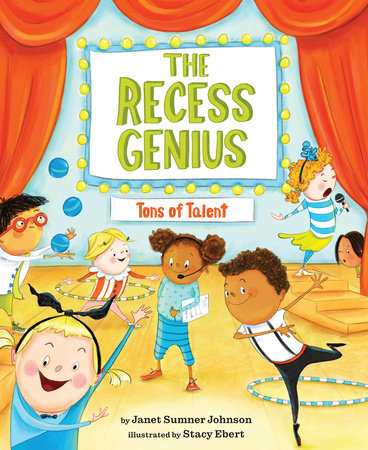 The Recess Genius 2: Tons of Talent by Janet Sumner Johnson