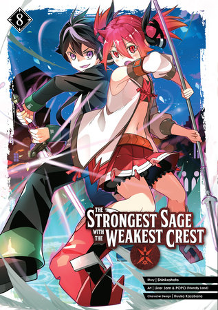 The Strongest Sage with the Weakest Crest 08 by Shinkoshoto and Liver Jam & POPO (Friendly Land)