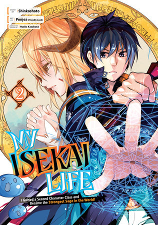 My Isekai Life 02 by Shinkoshoto: 9781646090983 | PenguinRandomHouse