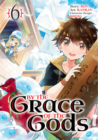 By the Grace of the Gods 06 (Manga) by Roy and Ranran