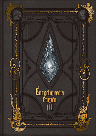 Encyclopaedia Eorzea ~The World of Final Fantasy XIV~ Volume III by Square Enix
