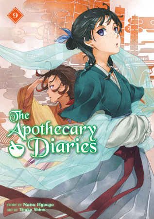 The Apothecary Diaries 09 (Light Novel) by Natsu Hyuuga