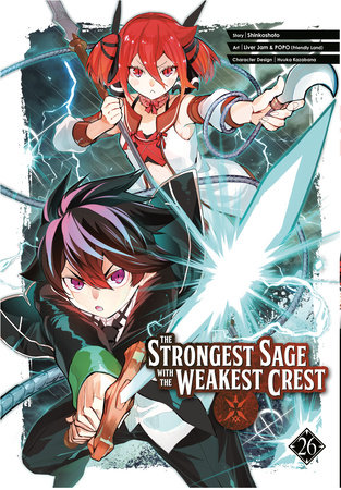 The Strongest Sage with the Weakest Crest 26 by Shinkoshoto and Liver Jam & POPO (Friendly Land)