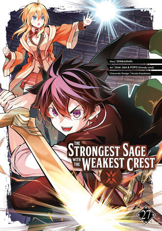The Strongest Sage with the Weakest Crest 27 by Shinkoshoto and Liver Jam & POPO (Friendly Land)