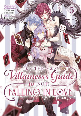 The Villainess's Guide to (Not) Falling in Love 05 (Manga) by Touya, Yoimachi and Ren Sakuma
