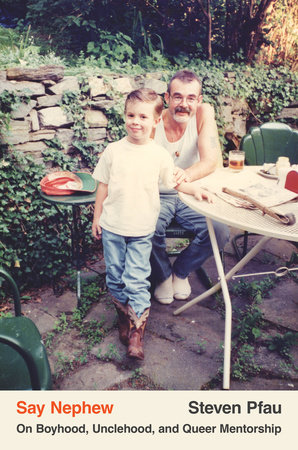 Say Nephew by Steven Pfau