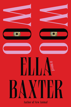 Woo Woo by Ella Baxter