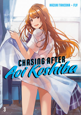 Chasing After Aoi Koshiba 3 by Takeoka Hazuki