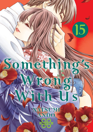 Something's Wrong With Us 15 by Natsumi Ando