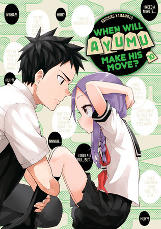 When Will Ayumu Make His Move? 10 by Soichiro Yamamoto