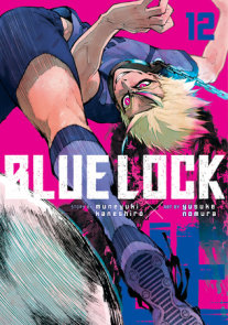 Blue Lock 10 by Muneyuki Kaneshiro: 9781646516674