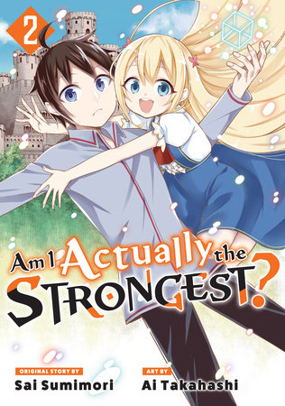 Am I Actually the Strongest? 2 (Manga) by Ai Takahashi