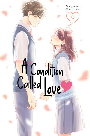 A Condition Called Love 9 by Megumi Morino