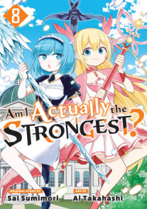 Am I Actually the Strongest? 8 (Manga)