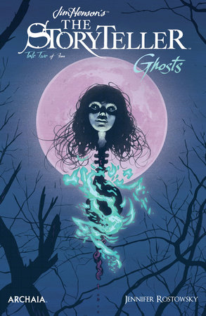 Jim Henson's The Storyteller: Ghosts #2 by 