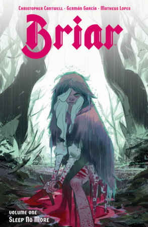 Briar Vol. 1 by Christopher Cantwell