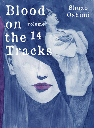 Blood on the Tracks 14 by Shuzo Oshimi