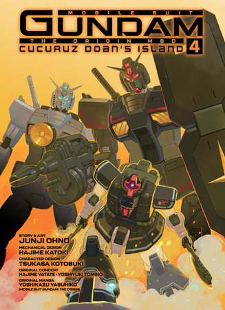 MOBILE SUIT GUNDAM THE ORIGIN MSD Cucuruz Doan's Island 4 by Junji Ohno, Hajime Yatate, Yoshiyuki Tomino and Yoshikazu Yasuhiko