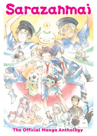 Sarazanmai: The Official Manga Anthology by 