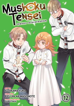 Mushoku Tensei: Jobless Reincarnation (Manga) Vol. 12 by Rifujin Na Magonote