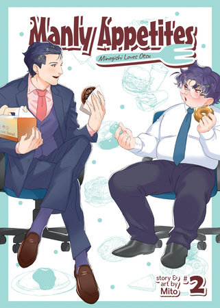 Manly Appetites: Minegishi Loves Otsu Vol. 2 by Mito