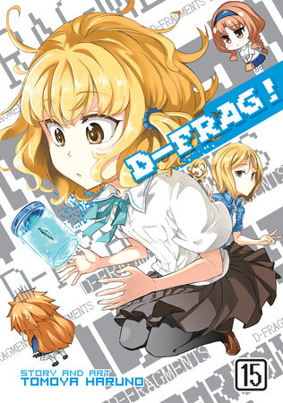 D-Frag! Vol. 15 by Tomoya Haruno