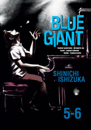 Blue Giant Omnibus Vols. 5-6 by Shinichi Ishizuka