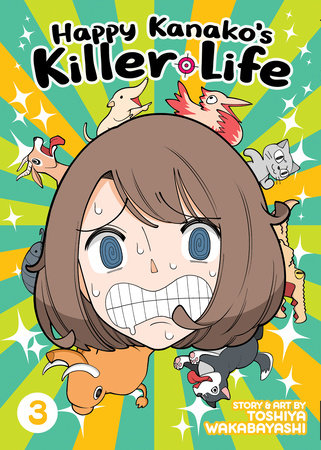 Happy Kanako's Killer Life Vol. 3 by Toshiya Wakabayashi