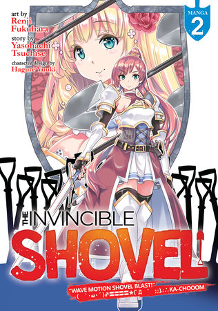 The Invincible Shovel (Manga) Vol. 2 by Yasohachi Tsuchise