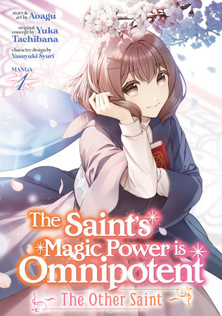 The Saint's Magic Power is Omnipotent (TV 2) - Anime News Network