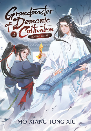 Grandmaster of Demonic Cultivation: Mo Dao Zu Shi (Novel) Vol. 2 by Mo Xiang Tong Xiu