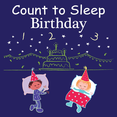 Count to Sleep Birthday by Adam Gamble and Mark Jasper