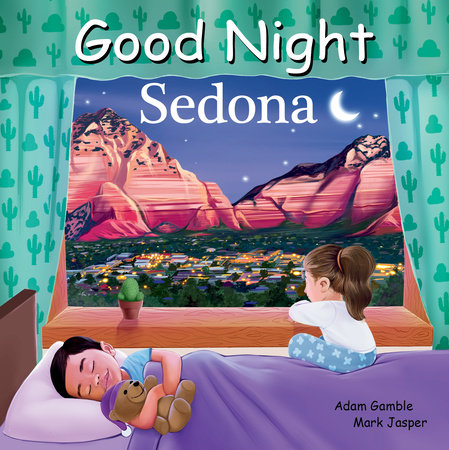 Good Night Sedona by Adam Gamble, Mark Jasper