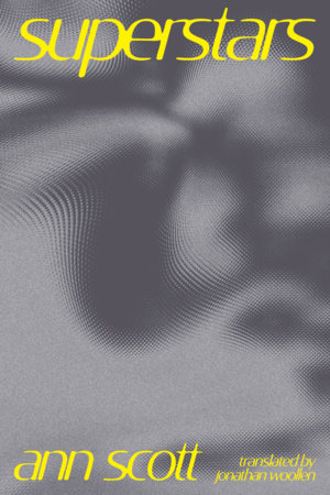 Superstars by Ann Scott