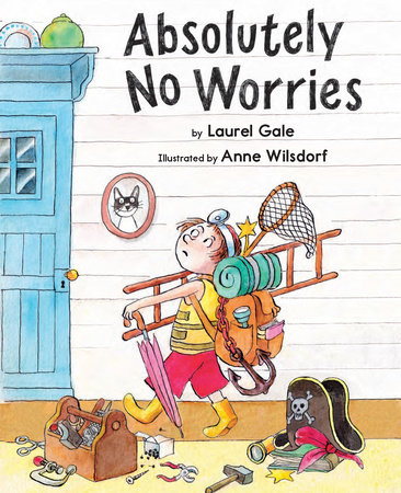 Absolutely No Worries by Laurel Gale