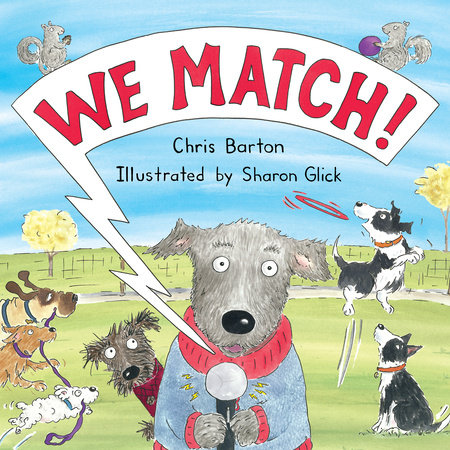 We Match! by Chris Barton