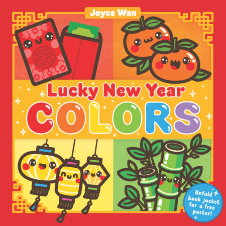Lucky New Year: Colors by Joyce Wan