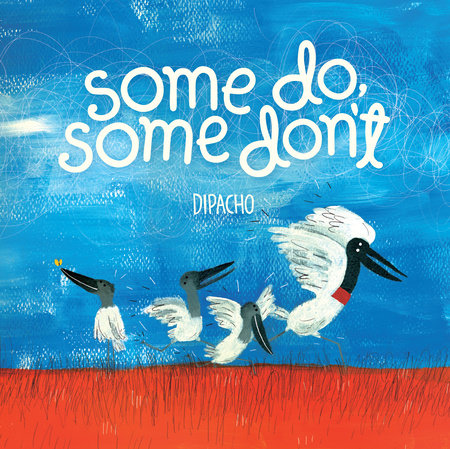 Some Do, Some Don't by Dipacho
