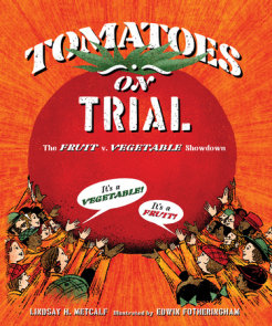 Tomatoes on Trial