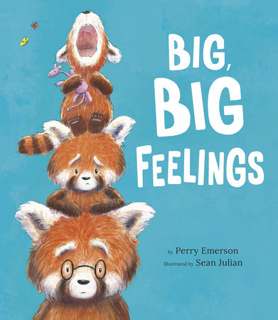 Big, Big Feelings by Perry Emerson
