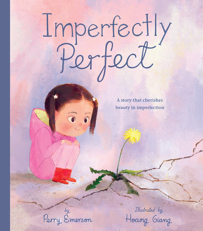 Imperfectly Perfect by Perry Emerson