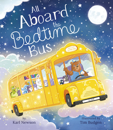 All Aboard the Bedtime Bus by Karl Newson: 9781664300422 ...