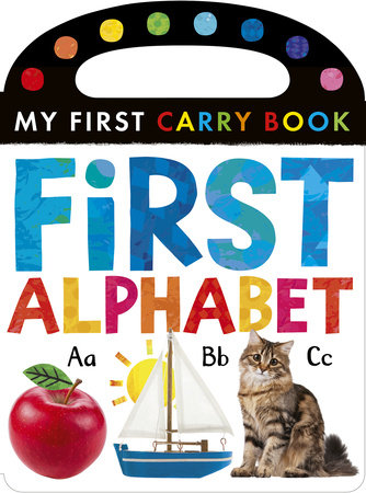 First Alphabet: My First Carry Book by Tiger Tales